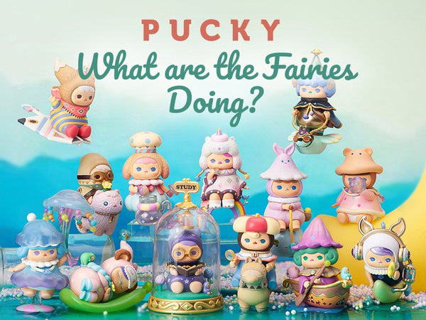 PUCKY - What Are The Fairies Doing? "Blind Box"